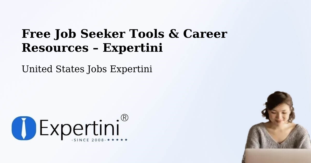 Free Job Seeker Tools & Career Resources – Naperville - Naperville, United States Jobs Expertini