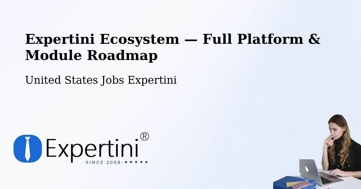 Expertini Ecosystem — Full Platform & Module Roadmap – Naperville